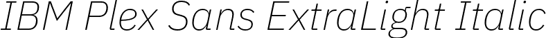 IBM Plex Sans ExtraLight Italic font - IBMPlexSans-ExtraLightItalic.otf