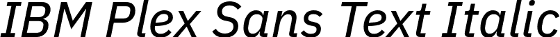 IBM Plex Sans Text Italic font - IBMPlexSans-TextItalic.otf