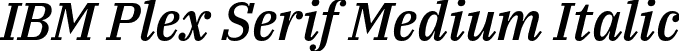 IBM Plex Serif Medium Italic font - IBMPlexSerif-MediumItalic.otf