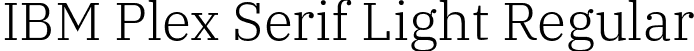 IBM Plex Serif Light Regular font - IBMPlexSerif-Light.otf