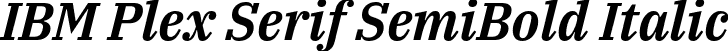 IBM Plex Serif SemiBold Italic font - IBMPlexSerif-SemiBoldItalic.otf