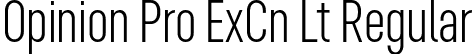 Opinion Pro ExCn Lt Regular font - Mint Type - Opinion Pro ExtraCondensed Light.otf