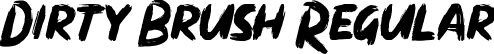 Dirty Brush Regular font - Dirty Brush.ttf