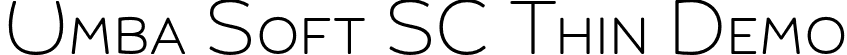Umba Soft SC Thin Demo font - UmbaSoft-SCThinDemo.otf