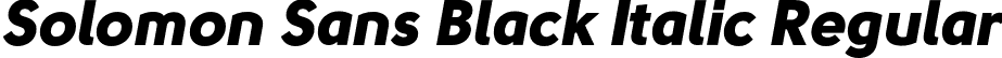 Solomon Sans Black Italic Regular font - Solomon Sans Black Italic.otf