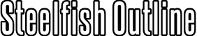 Steelfish Outline font - steelfish outline.ttf