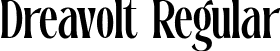 Dreavolt Regular font - Dreavolt-vmreM.otf