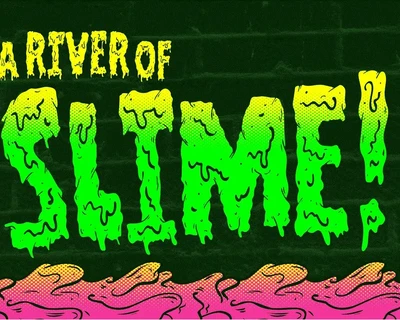 Filthy Creation: An Outrageous Slime Font