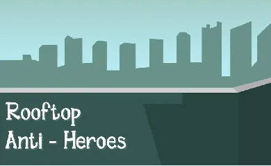 Anti Heroes - a Playful Font