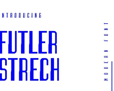 Futler Strech Font