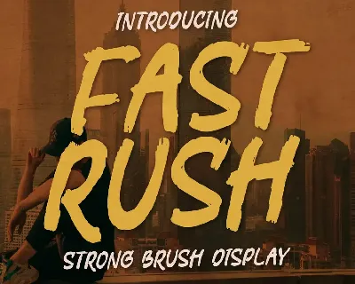 Fast Rush Strong Brush Display Font