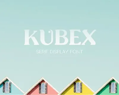 Kubex - Serif Display Font