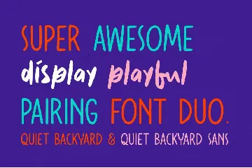 Quiet Backyard Font Duo