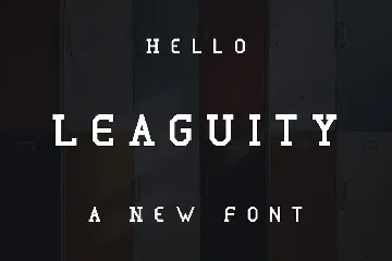 Leaguity font