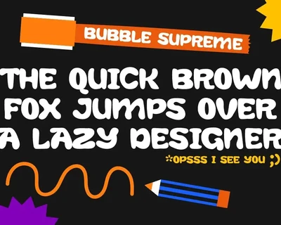 Bubble Supreme - Display Font