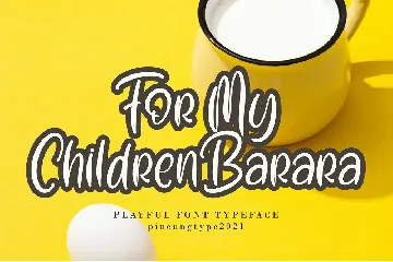 For My Children Barara font