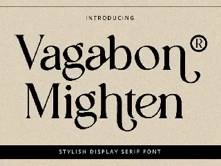 Vagabon Mighten- Display Serif Font