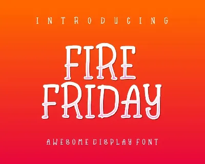 Fire Friday Font