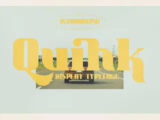Quihk Display Typeface Font